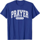 Prayer Warrior - Christian Faith, Arched Varsity - Lifestyle T-Shirt - T-Shirt | Royal
