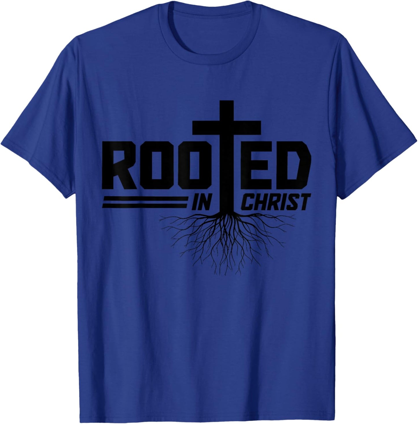 Christian Rooted In Christ Jesus Bible Verse Church Pastor T-Shirt - T-Shirt | Royal