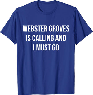 Webster Groves City Funny Webster Groves T-Shirt - T-Shirt | Royal
