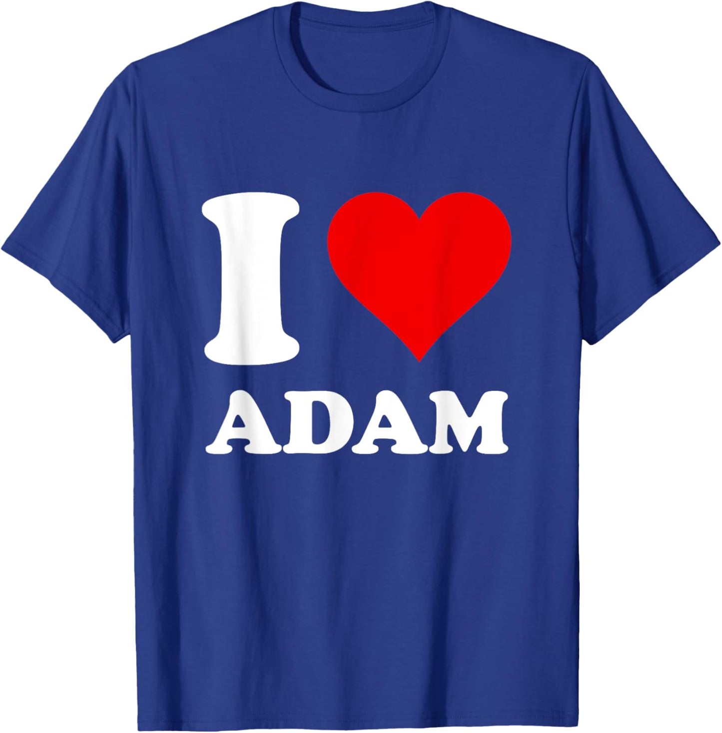 I Love Adam T-Shirt - T-Shirt | Royal