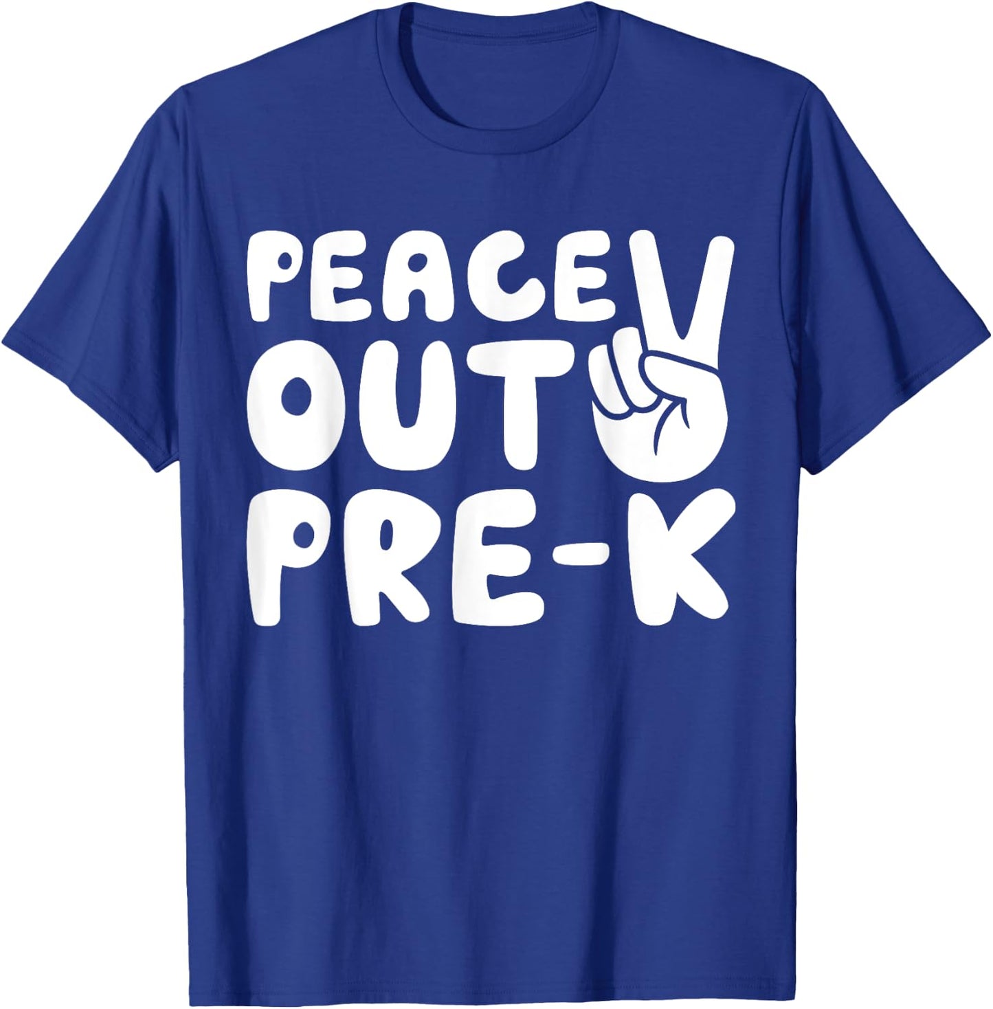 Peace Out Pre-K Shirt Boy Girl Graduation T-Shirt - T-Shirt | Royal