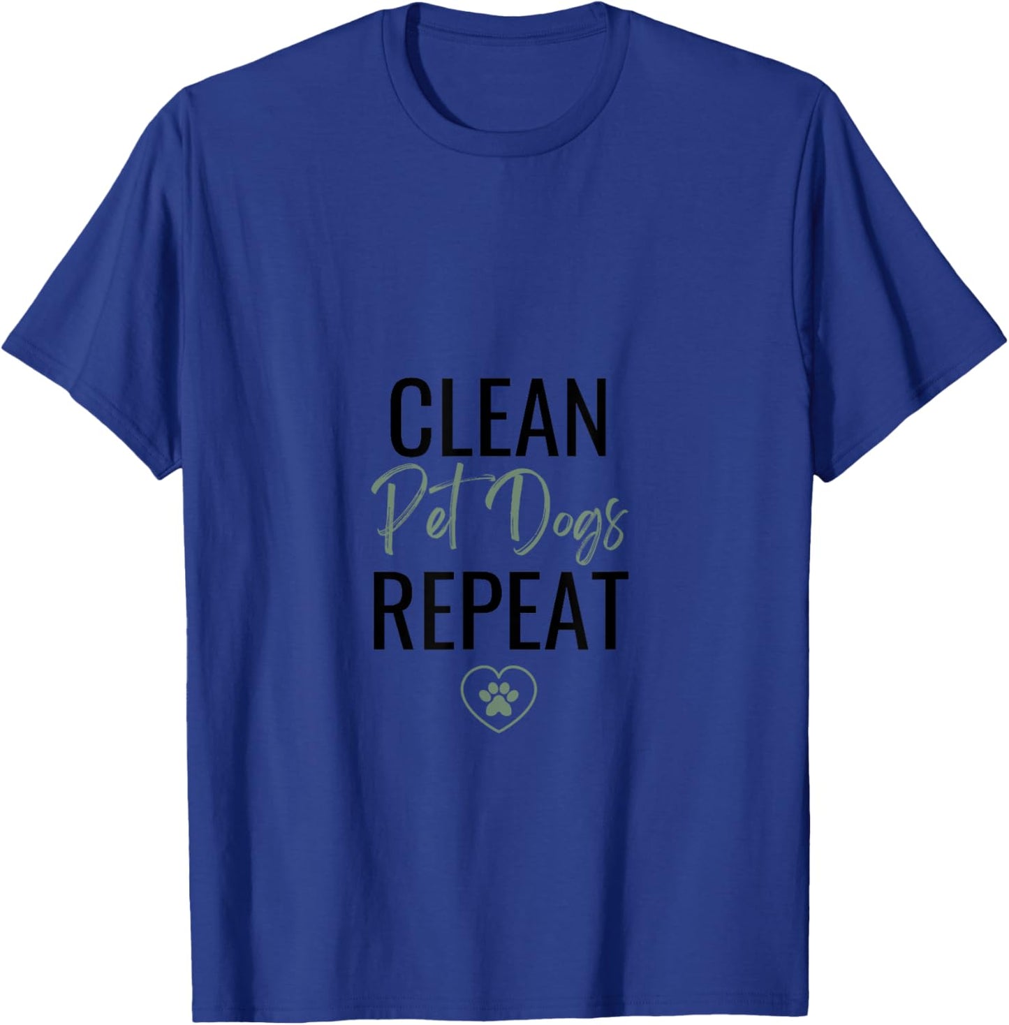 Funny Cleaning Lady - For Cleaning Business Dog Lover T-Shirt - T-Shirt | Royal