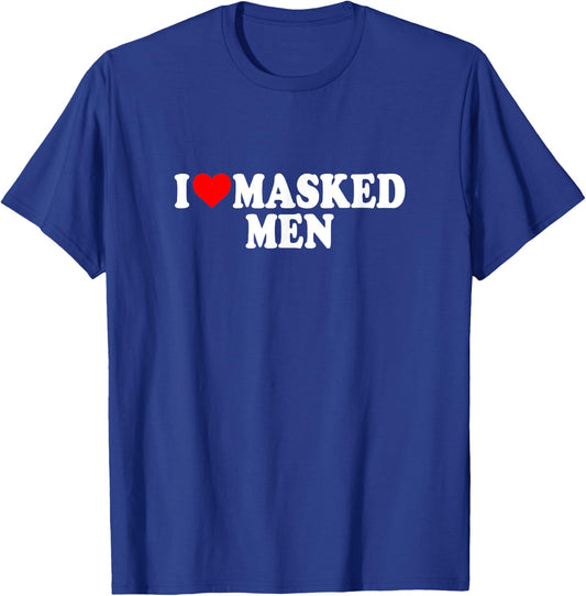 I Love Heart Masked Men Funny Gag Gifts Parties Booktok T-Shirt - T-Shirt | Royal