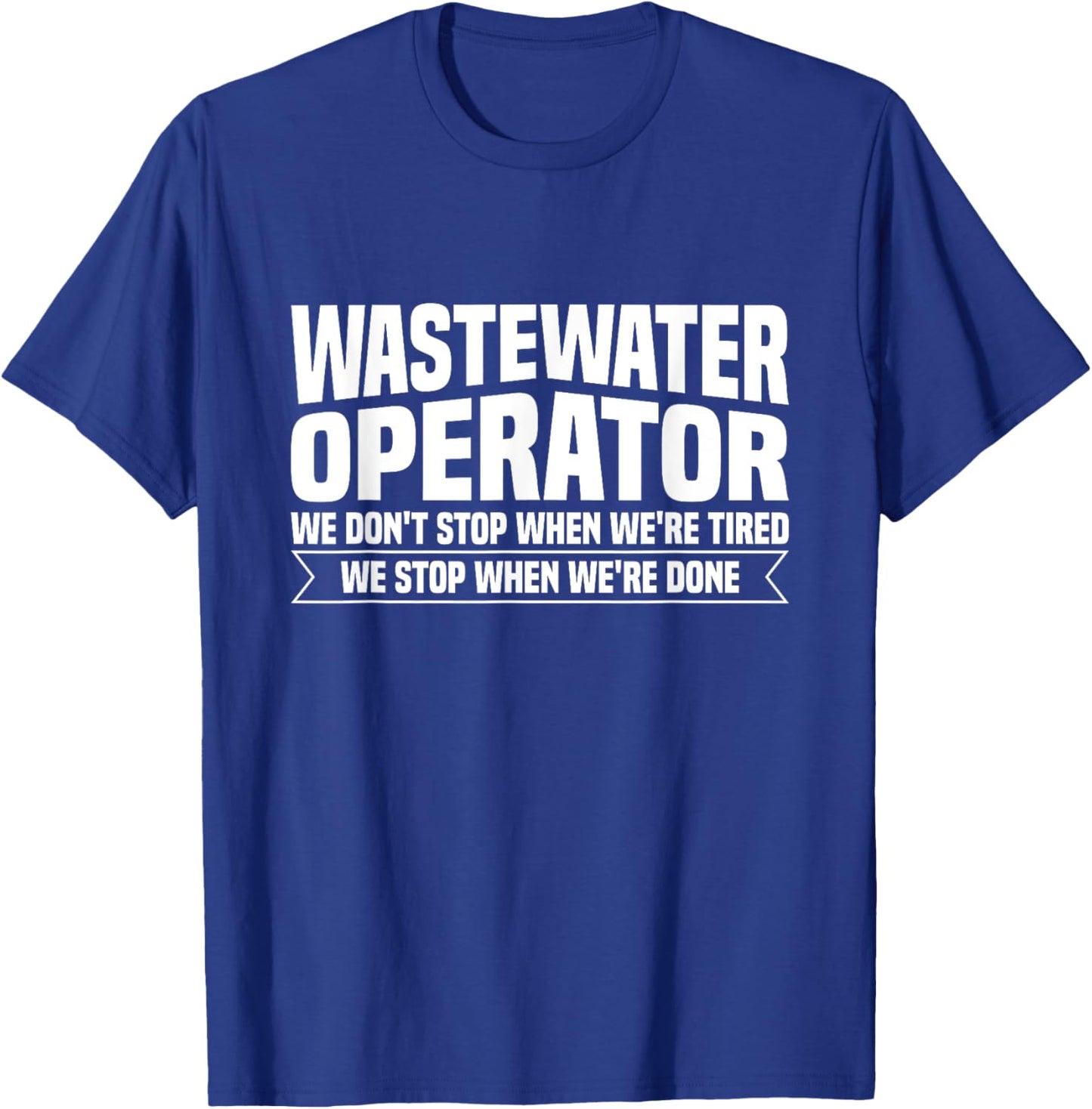 Wastewater Treatment Design for a Wastewater Operator T-Shirt - T-Shirt | Royal