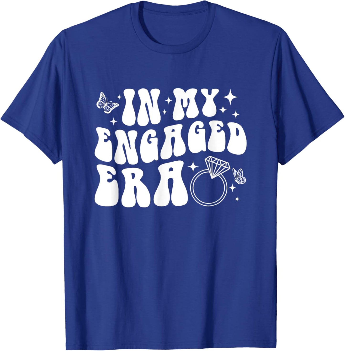 In My Engaged Era T-Shirt - T-Shirt | Royal