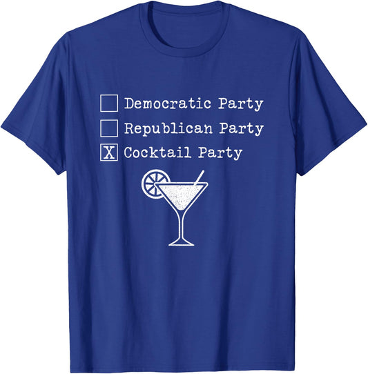 Democratic Republican Cocktail Party Voter Anti-Politics T-Shirt - T-Shirt | Royal