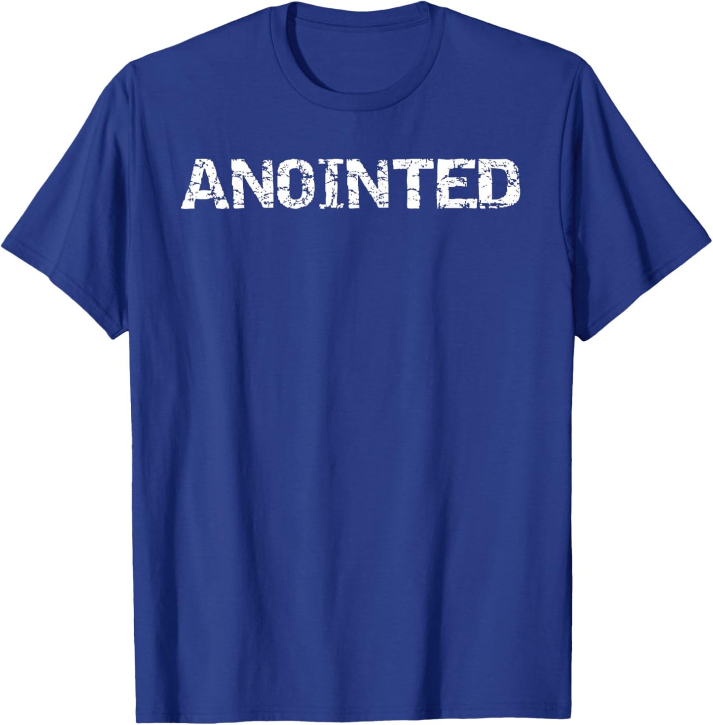 Anointed Christian Spiritual Quote Holy Spirit Baptism Gift T-Shirt - T-Shirt | Royal