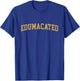 Edumacated, Funny Grad, College Graduation T-Shirt - T-Shirt | Royal