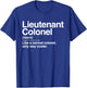 Lieutenant Colonel Definition Normal Only Cooler Gift T-Shirt - T-Shirt | Royal