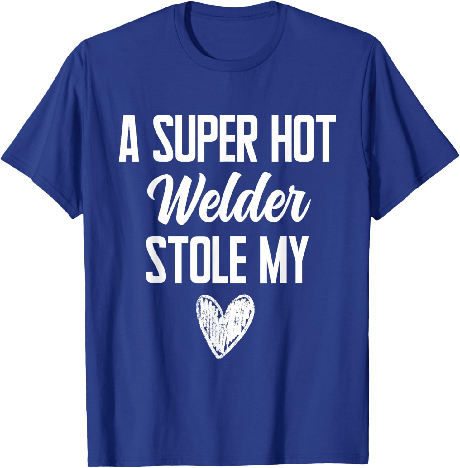 Welder Boyfriend Girlfriend Stole My Heart Funny T-Shirt - T-Shirt | Royal