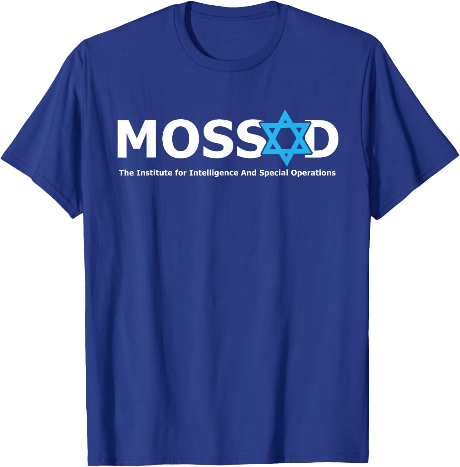 Mossad For Fun IDF Israel Secret Service Military T-Shirt - T-Shirt | Royal