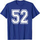 Number 52 52nd Birthday Gift Player Team Numbered Jersey T-Shirt - T-Shirt | Royal