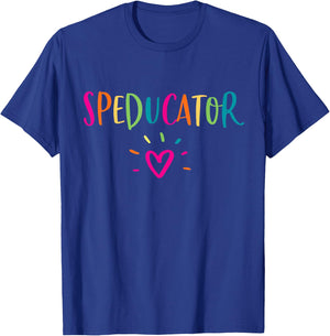 Speducator Shirt Special Education Teacher Sped Ed Gift T-Shirt - T-Shirt | Royal