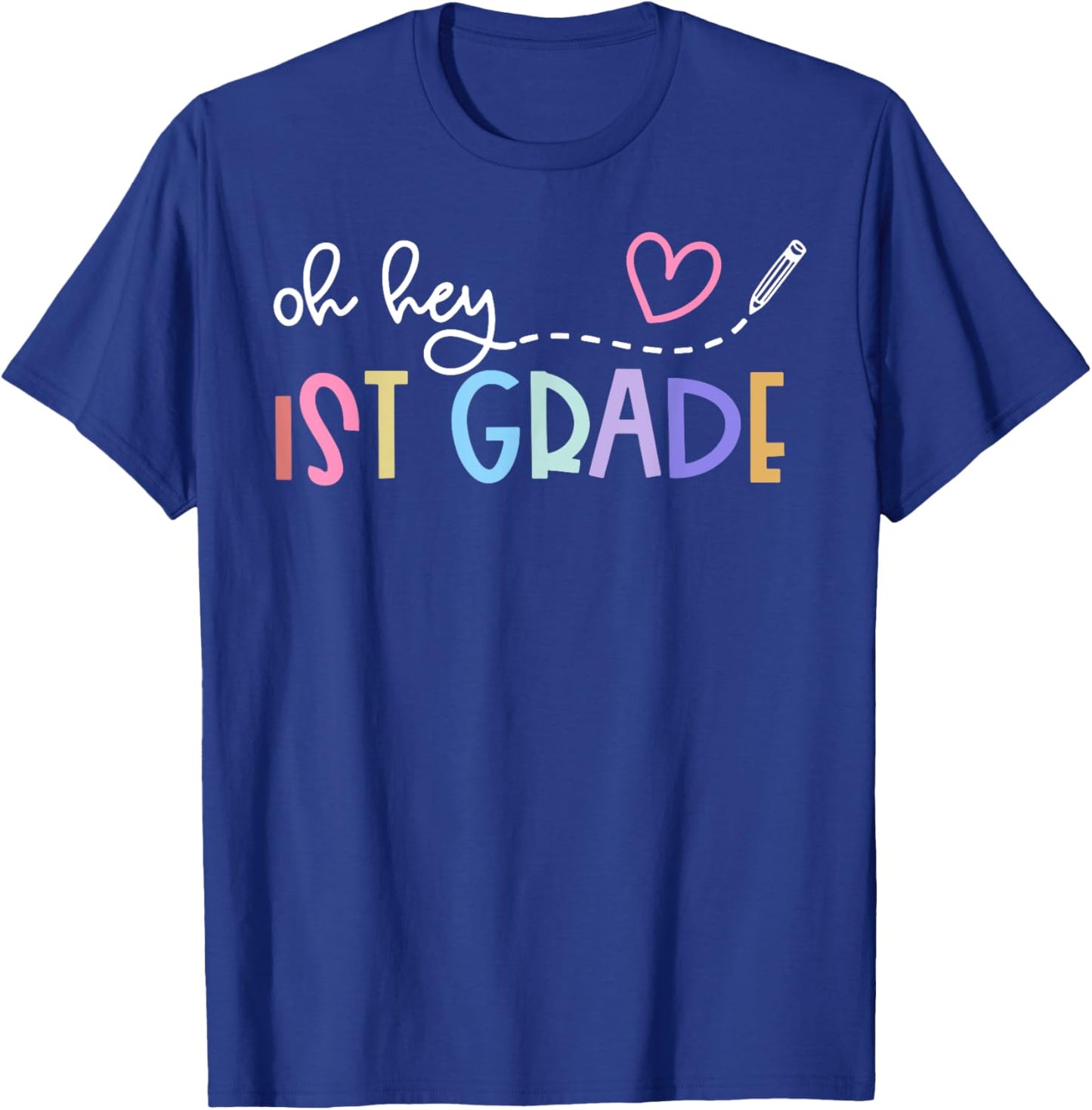 Back To School Oh Hey 1st Grade Teachers Women Student T-Shirt - T-Shirt | Royal