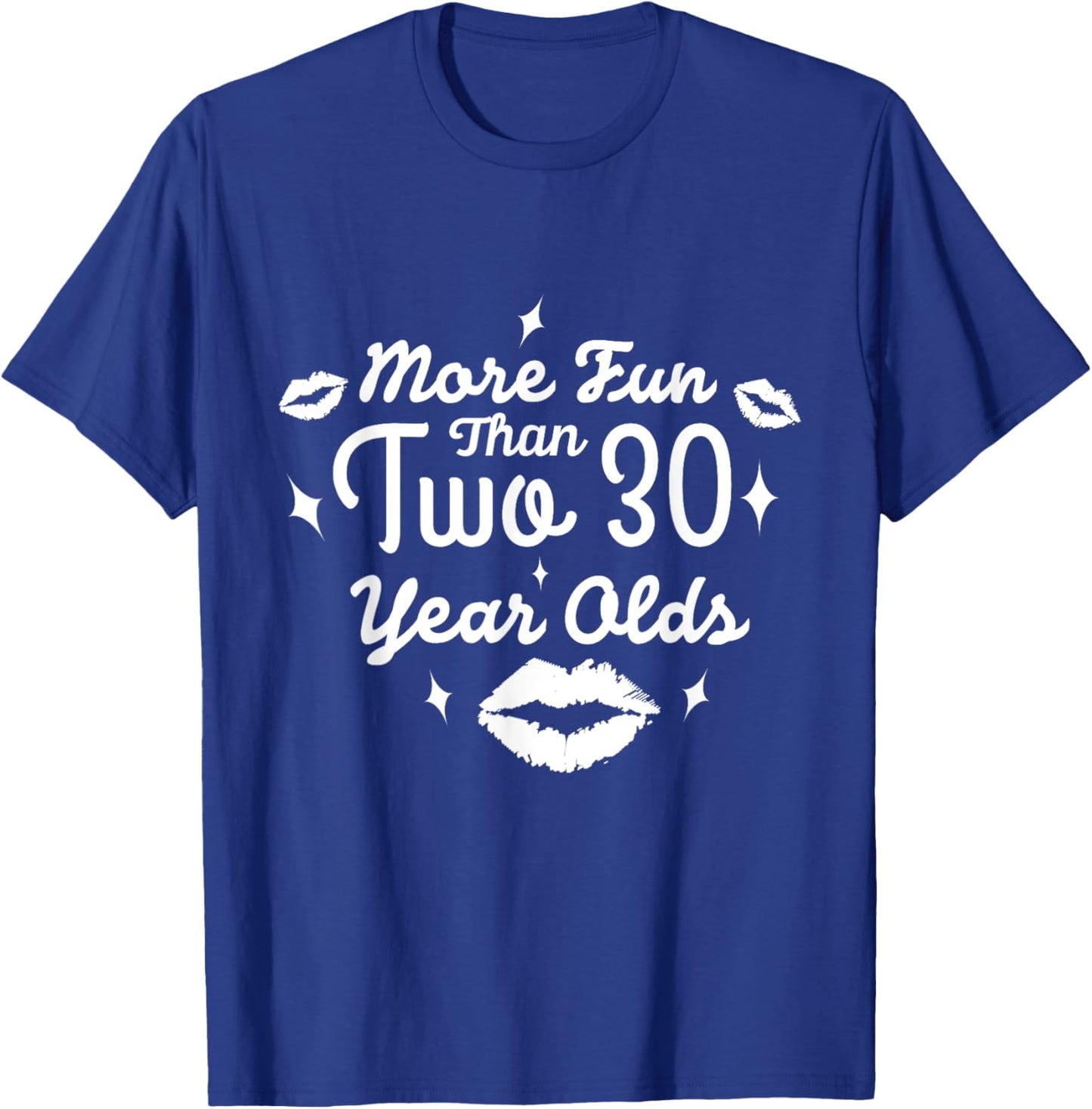 More Fun Than Two 30 Year Olds | Cute 60th Birthday T-Shirt - T-Shirt | Royal
