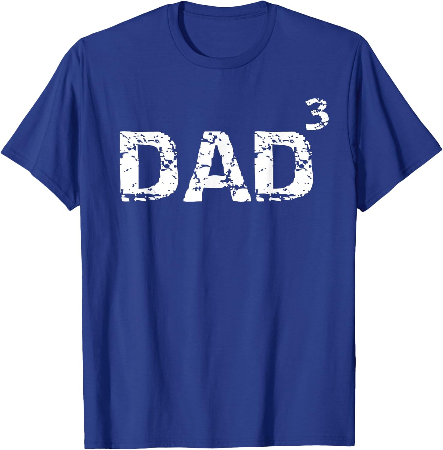 Father's Day Gift from Kids Dad of 3 Funny Dad Cubed T-Shirt - T-Shirt | Royal