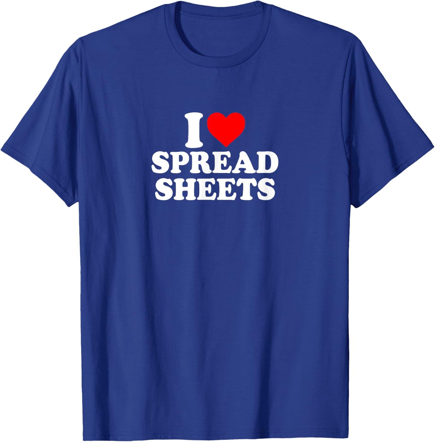 I Love Heart Spreadsheets Simple Cute Funny Office Admin T-Shirt - T-Shirt | Royal