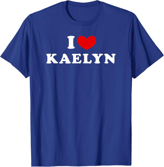 I Love Kaelyn, I Heart Kaelyn T-Shirt - T-Shirt | Royal