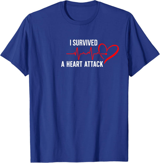I Survived Heart Attack Survivor Post Heart Attack Awareness T-Shirt - T-Shirt | Royal