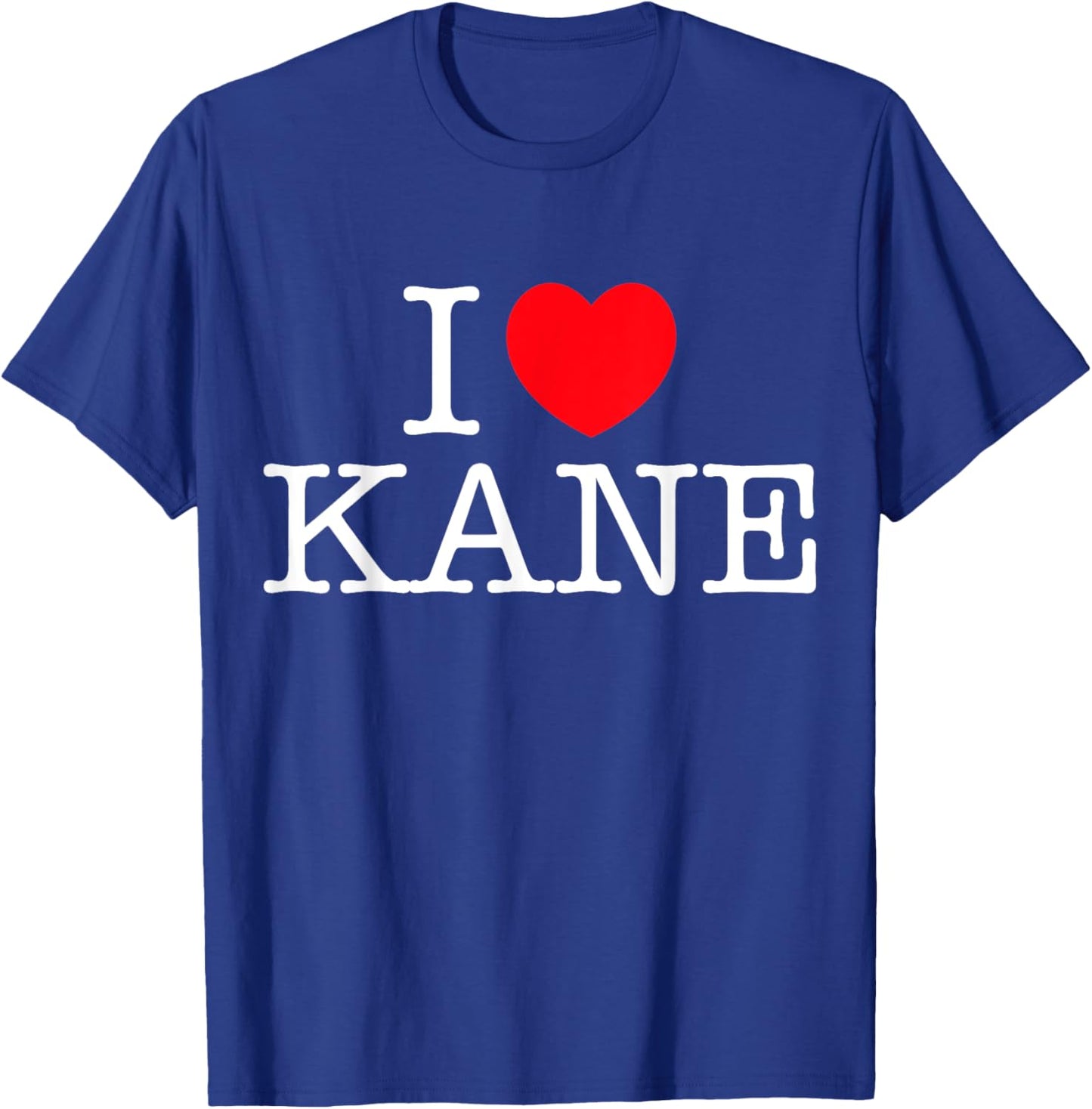 I Love Kane Heart Personalized Name Kane T-Shirt - T-Shirt | Royal