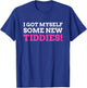 I Got Myself Some New Tiddies! Funny Breast surgery T-Shirt - T-Shirt | Royal