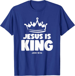 Jesus is King Christian Faith Christ the Lord John 18:36 T-Shirt - T-Shirt | Royal