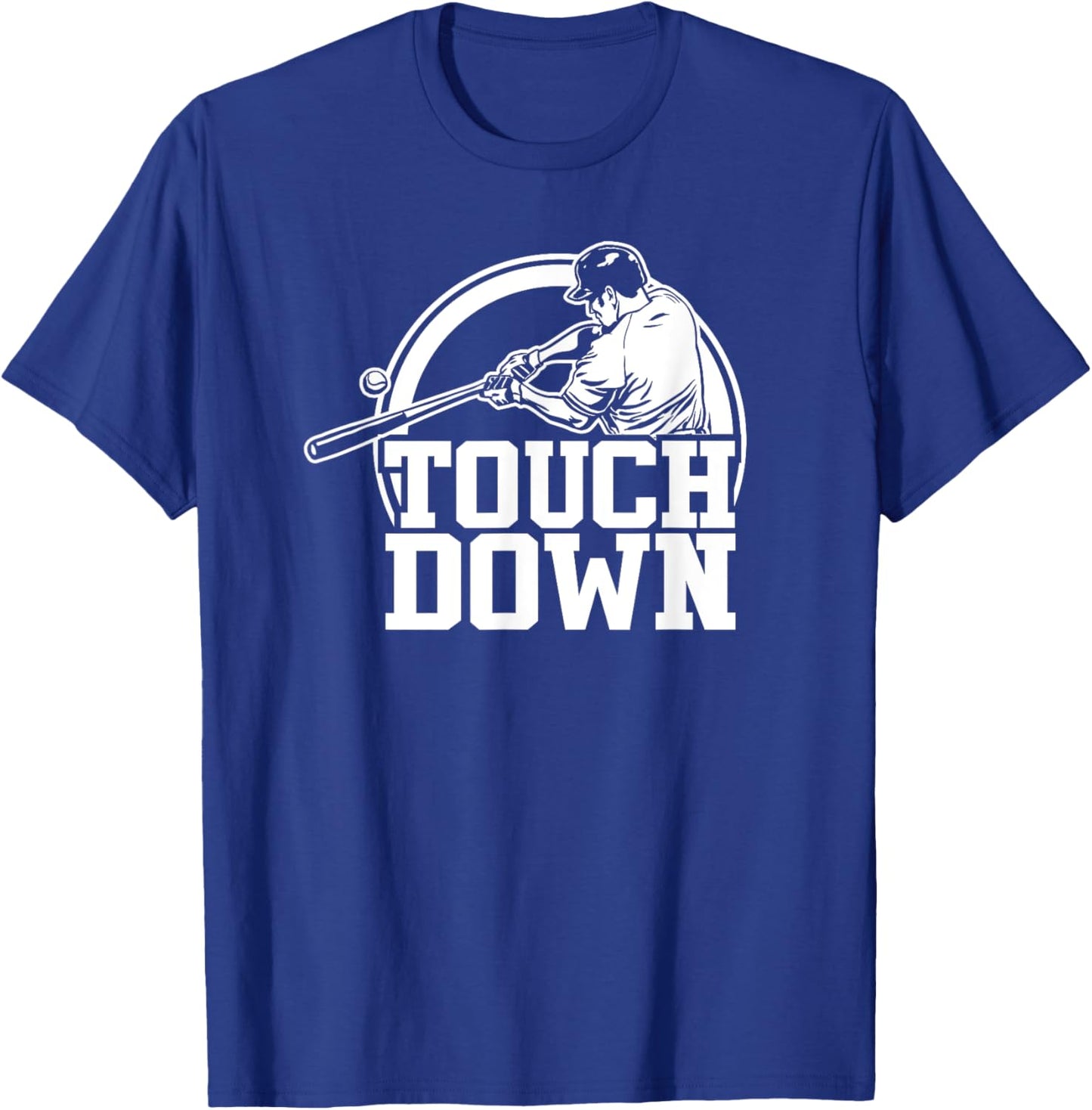Touchdown Funny Baseball T-Shirt - T-Shirt | Royal