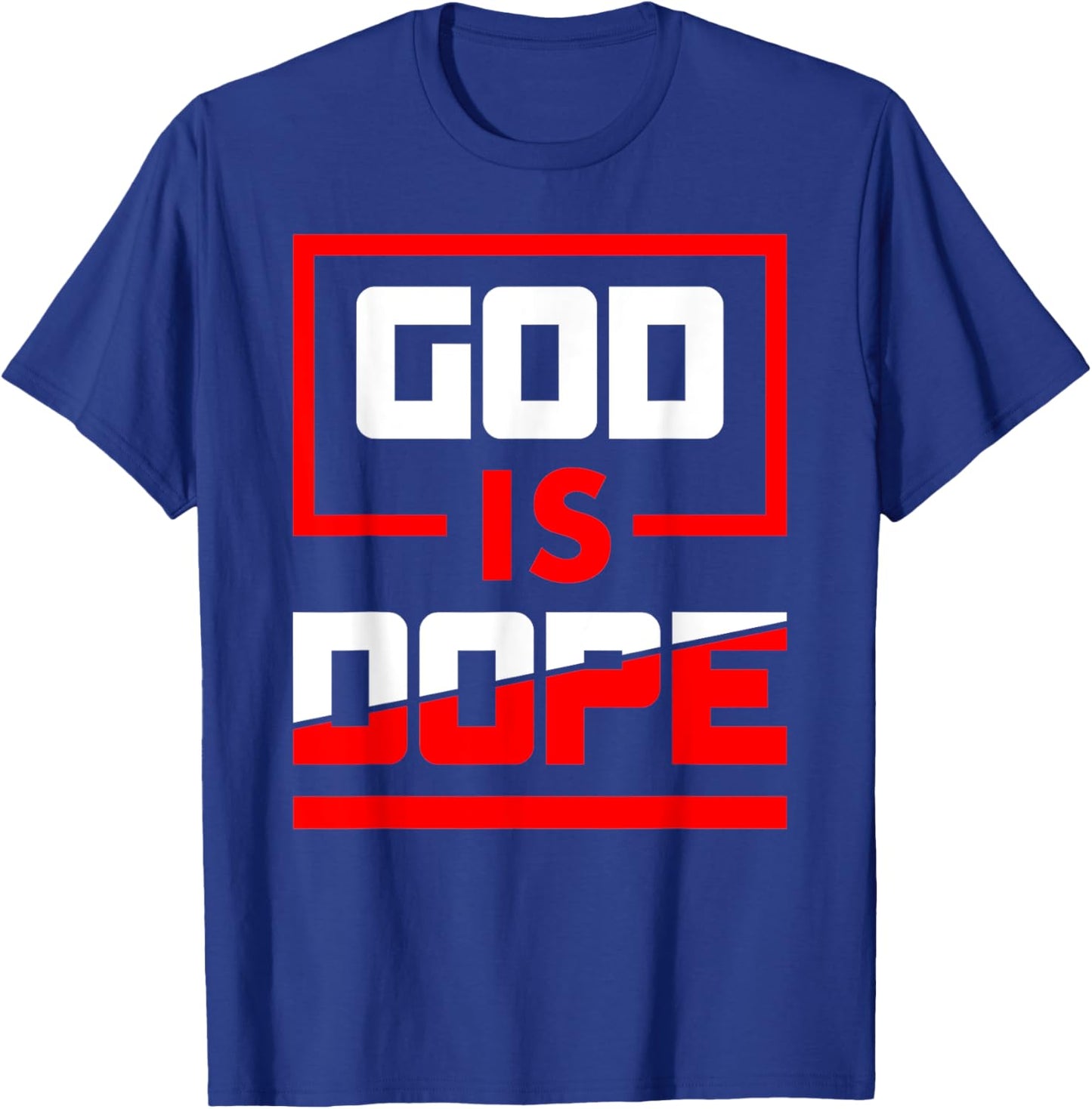 Christian and Jesus Gift God is Dope -Adults Black T-Shirt - T-Shirt | Royal