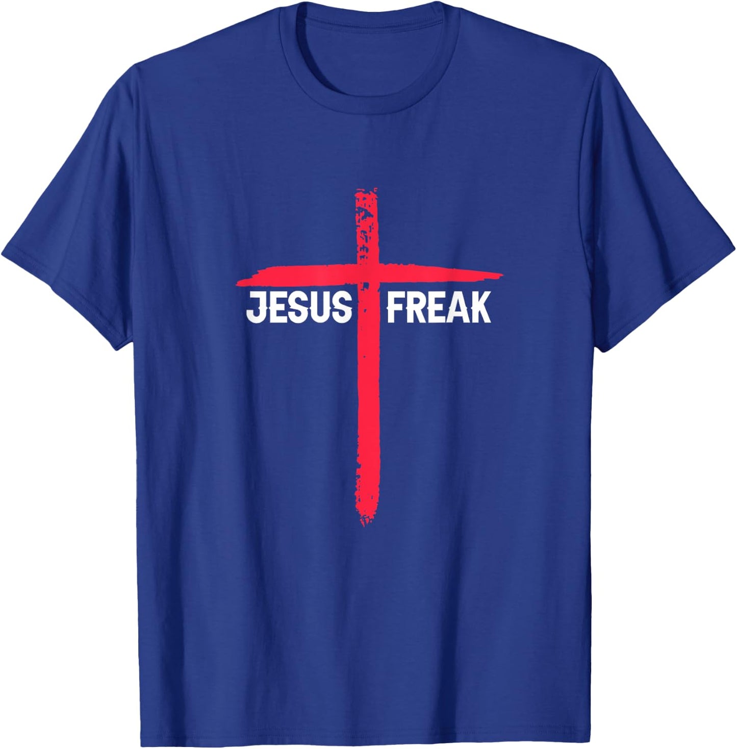 Jesus Freak Christian Religious Faith Cross T-Shirt - T-Shirt | Royal