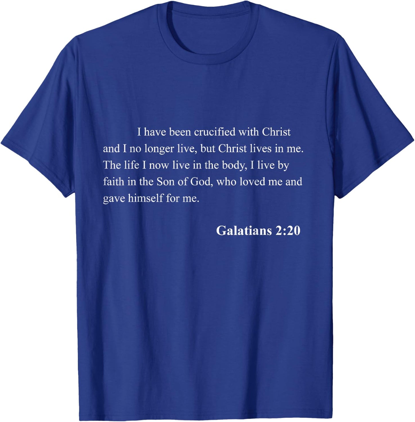 Bible Verse Galatians 2:20 Christian Jesus Psalm Scripture T-Shirt - T-Shirt | Royal