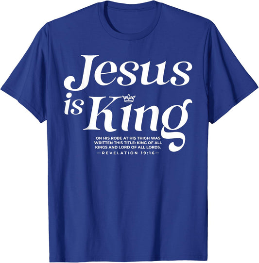 Jesus Is King On His Robe At His Thigh Was Writen T-Shirt - T-Shirt | Royal