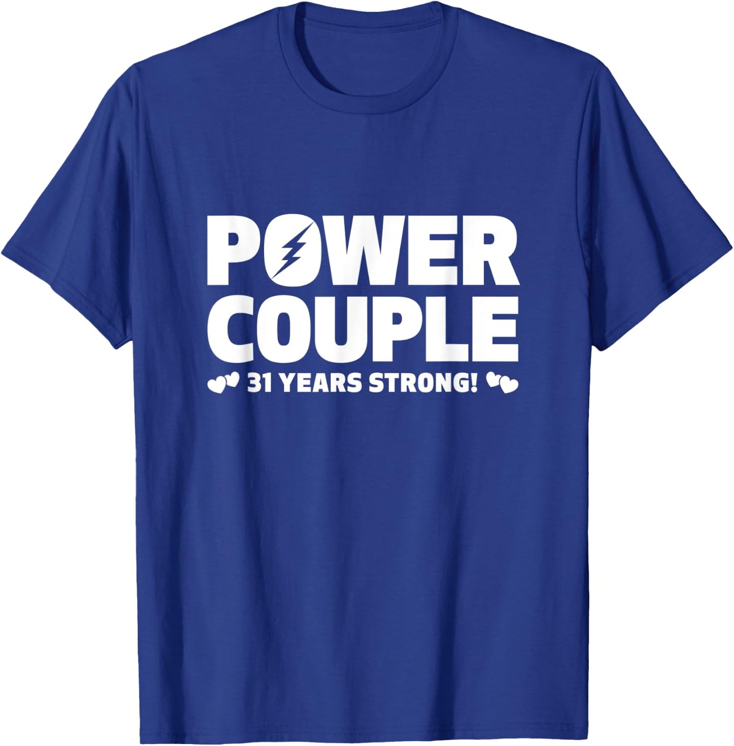 Married 31 Years Power Couple 31st Anniversary Husband Wife T-Shirt - T-Shirt | Royal