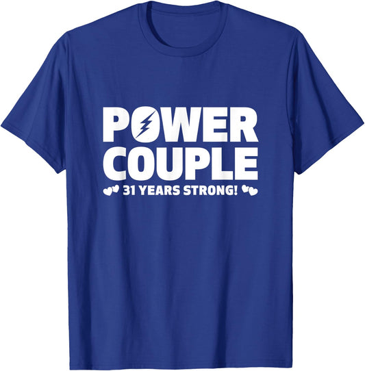 Married 31 Years Power Couple 31st Anniversary Husband Wife T-Shirt - T-Shirt | Royal