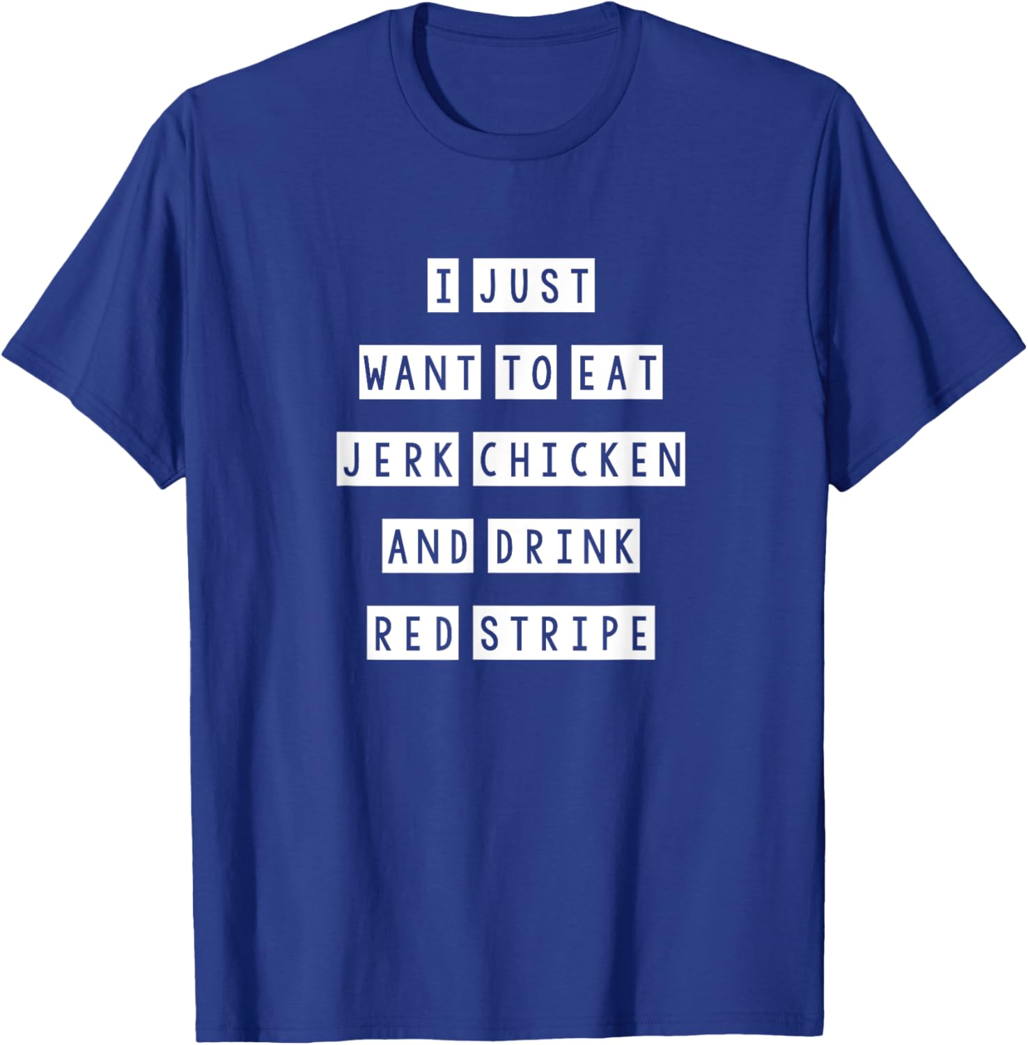 Jerk Chicken and drink red stripe, Jamaican Food T-Shirt - T-Shirt | Royal