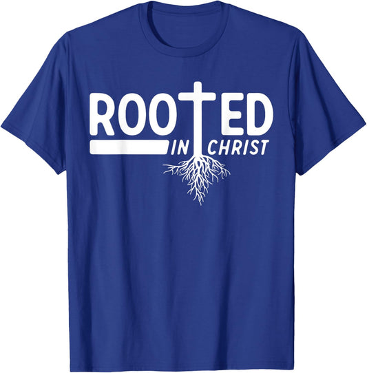 Rooted In Christ Jesus Cross Pray Bible Verse Christian T-Shirt - T-Shirt | Royal