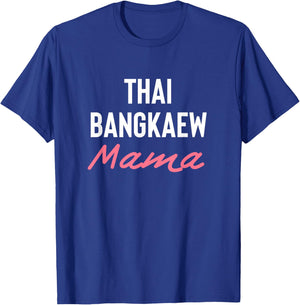 Thai Bangkaew Mama T-Shirt - T-Shirt | Royal