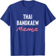 Thai Bangkaew Mama T-Shirt - T-Shirt | Royal