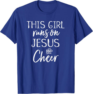 This Girl Runs On Jesus and Cheer Christian Cute Shirt T-Shirt - T-Shirt | Royal