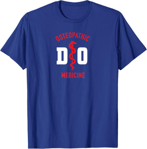 Doctor of Osteopathic Medicine Osteopathy T-Shirt - T-Shirt | Royal