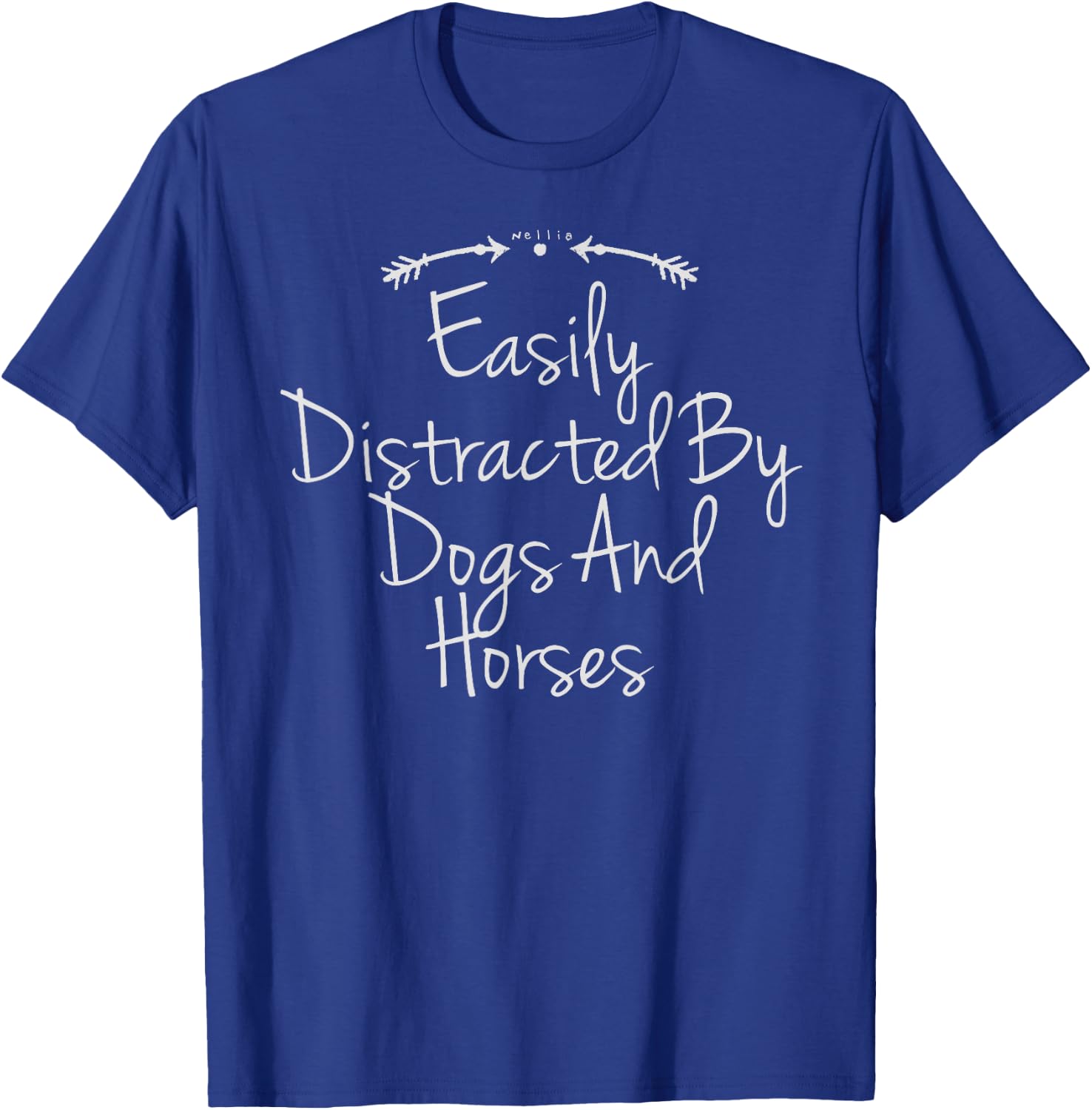 Easily Distracted By Dogs And Horses Shirt, Cute Horse Shirt T-Shirt - T-Shirt | Royal