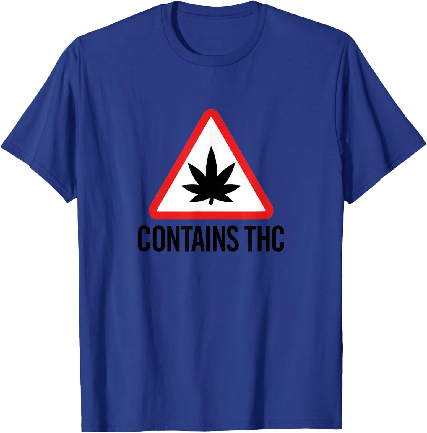Contains THC Weed Marijuana T-Shirt - T-Shirt | Royal