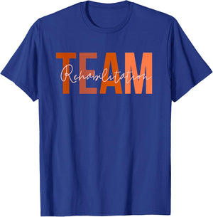 Rehab Team Squad For Rehabilitation Matching Therapy Month T-Shirt - T-Shirt | Royal