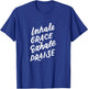 Inspirational Christian Yoga Pun, Inhale Grace Exhale Praise T-Shirt - T-Shirt | Royal