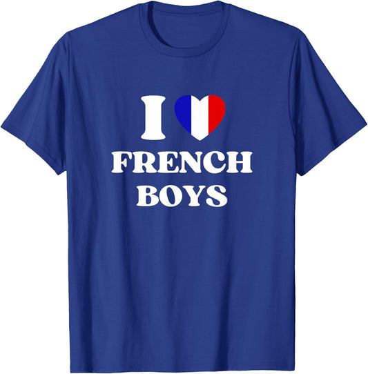 Funny I Love French Boys I Red Heart French Boys France T-Shirt - T-Shirt | Royal