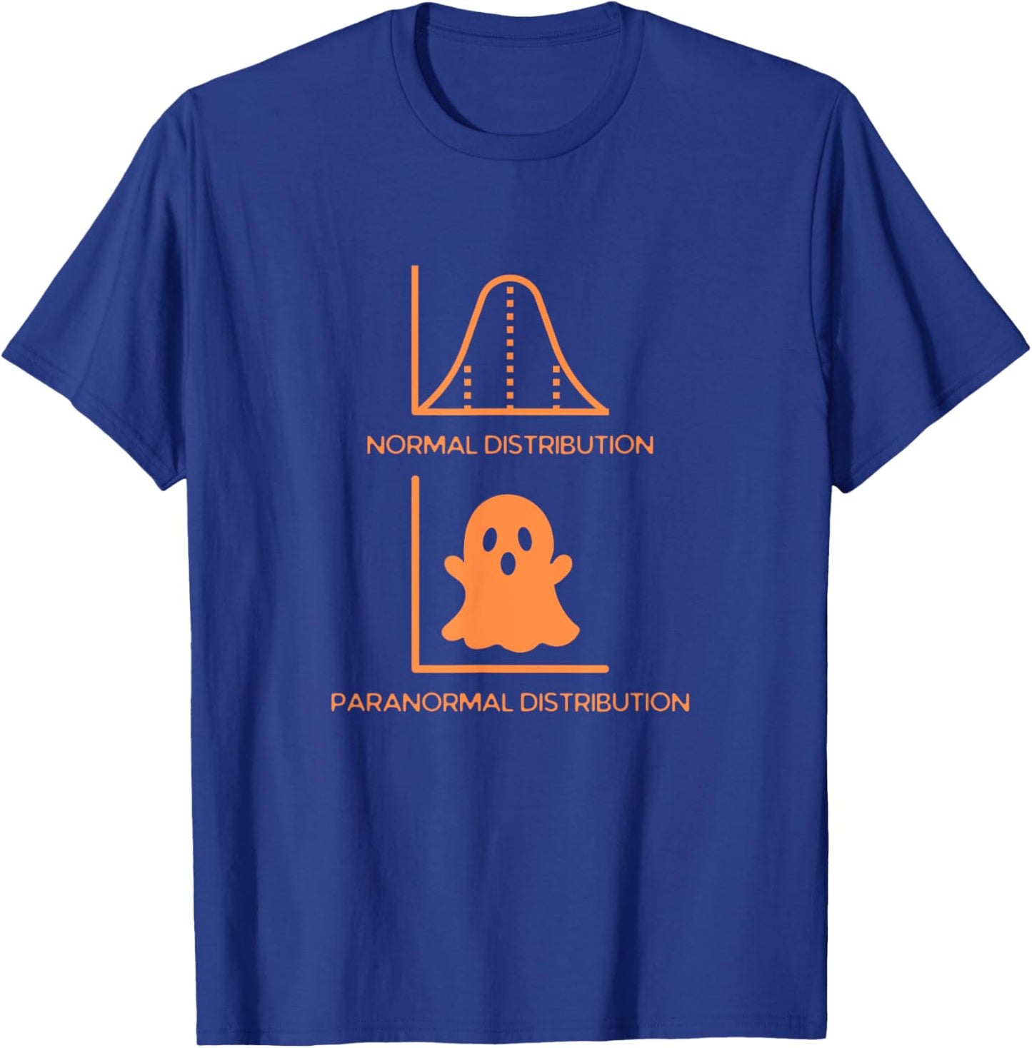 Math Statistics Normal Paranormal Distribution Teacher Funny T-Shirt - T-Shirt | Royal