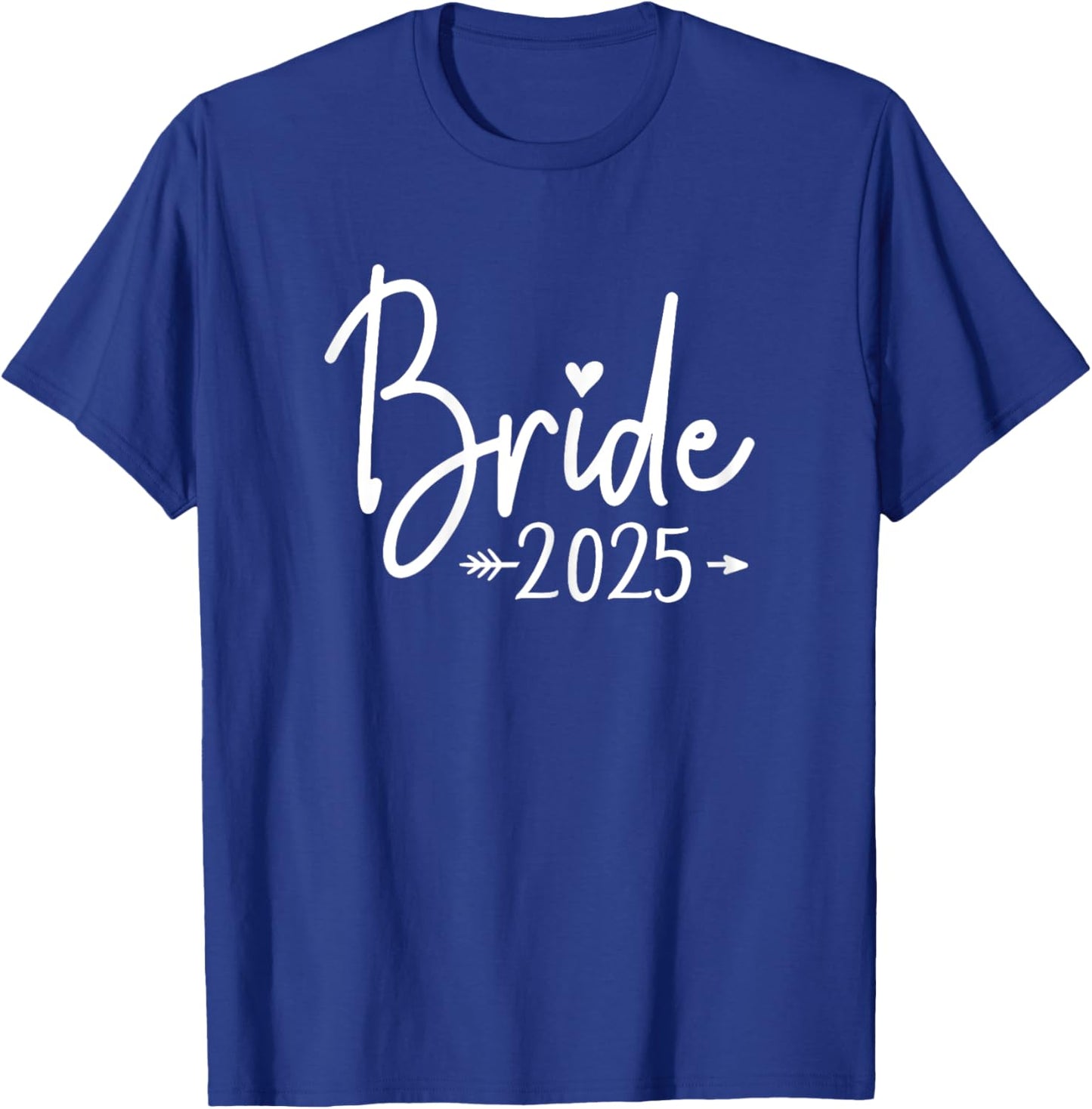 Bride Est 2025 Married Wedding Bridal Party Bachelorette T-Shirt - T-Shirt | Royal