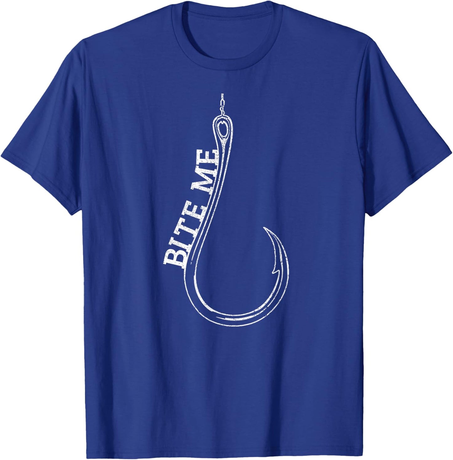 Fishing Hook Bite Me Bass Catfish Pike Fisherman Funny Gift T-Shirt - T-Shirt | Royal