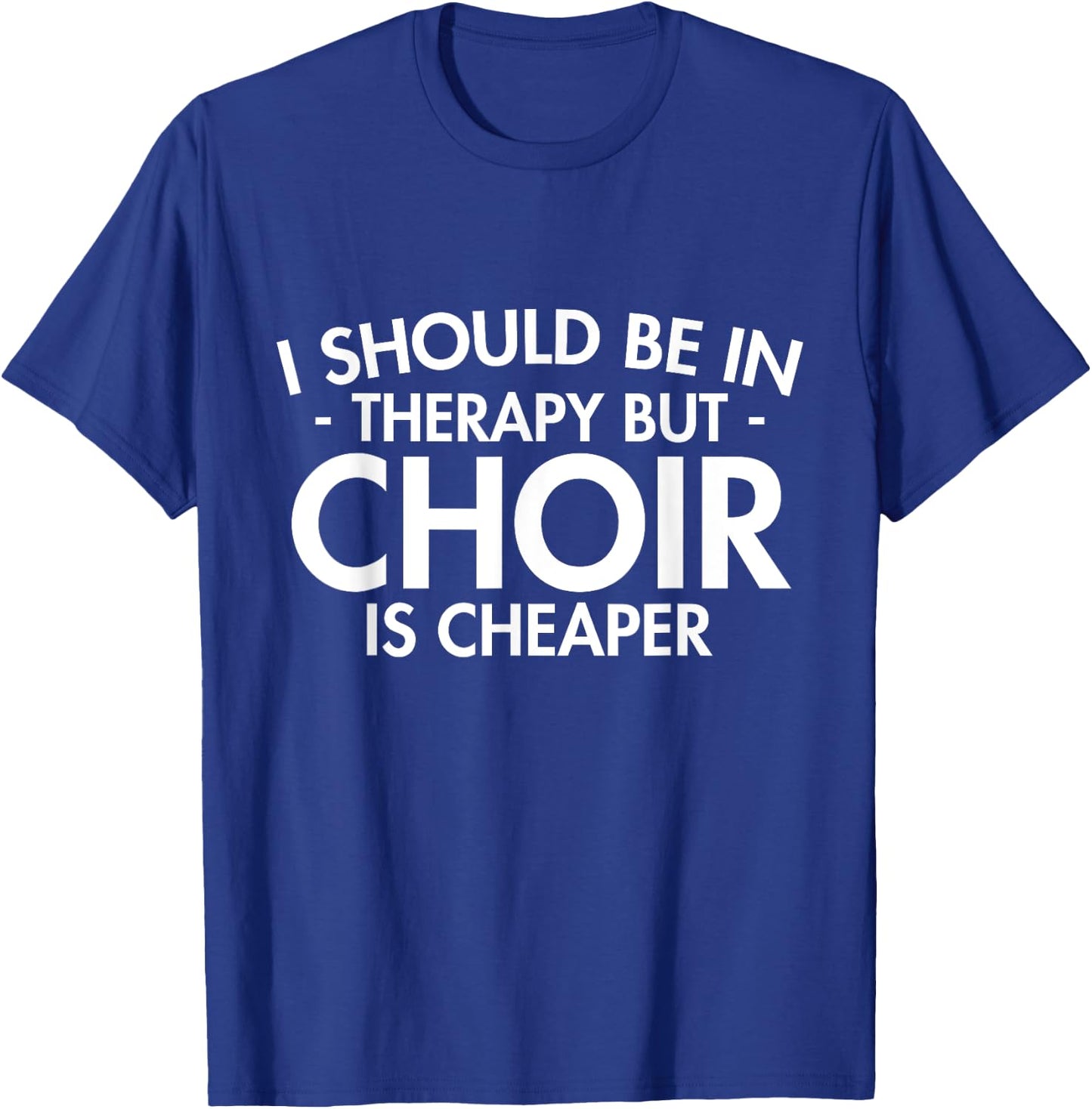 Choir Is Sport Quote Funny Choir Teacher Gift Singing Music T-Shirt - T-Shirt | Royal