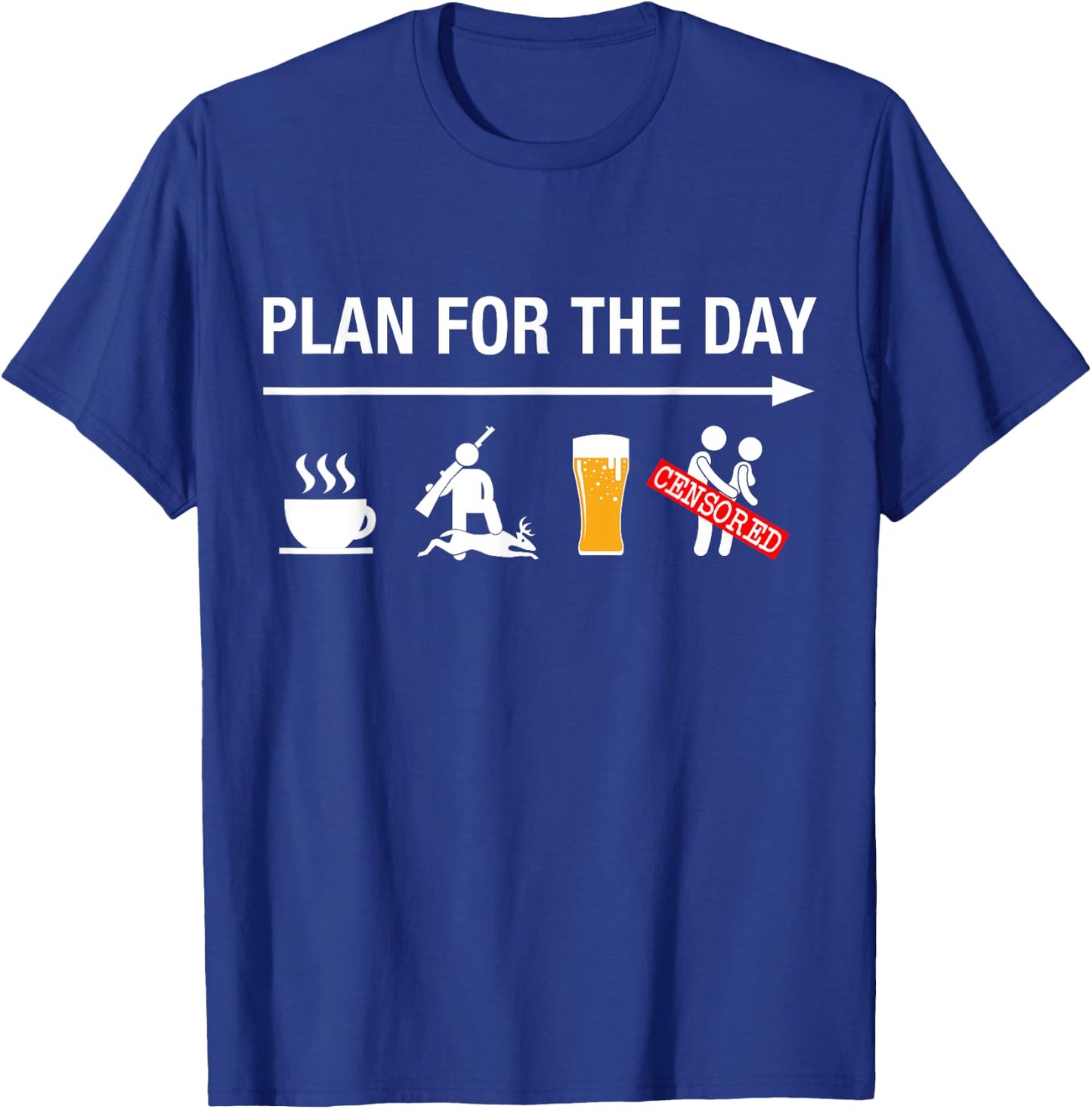 Funny Deer Hunting Shirts Coffee Hunt Beer Gifts T-Shirt - T-Shirt | Royal