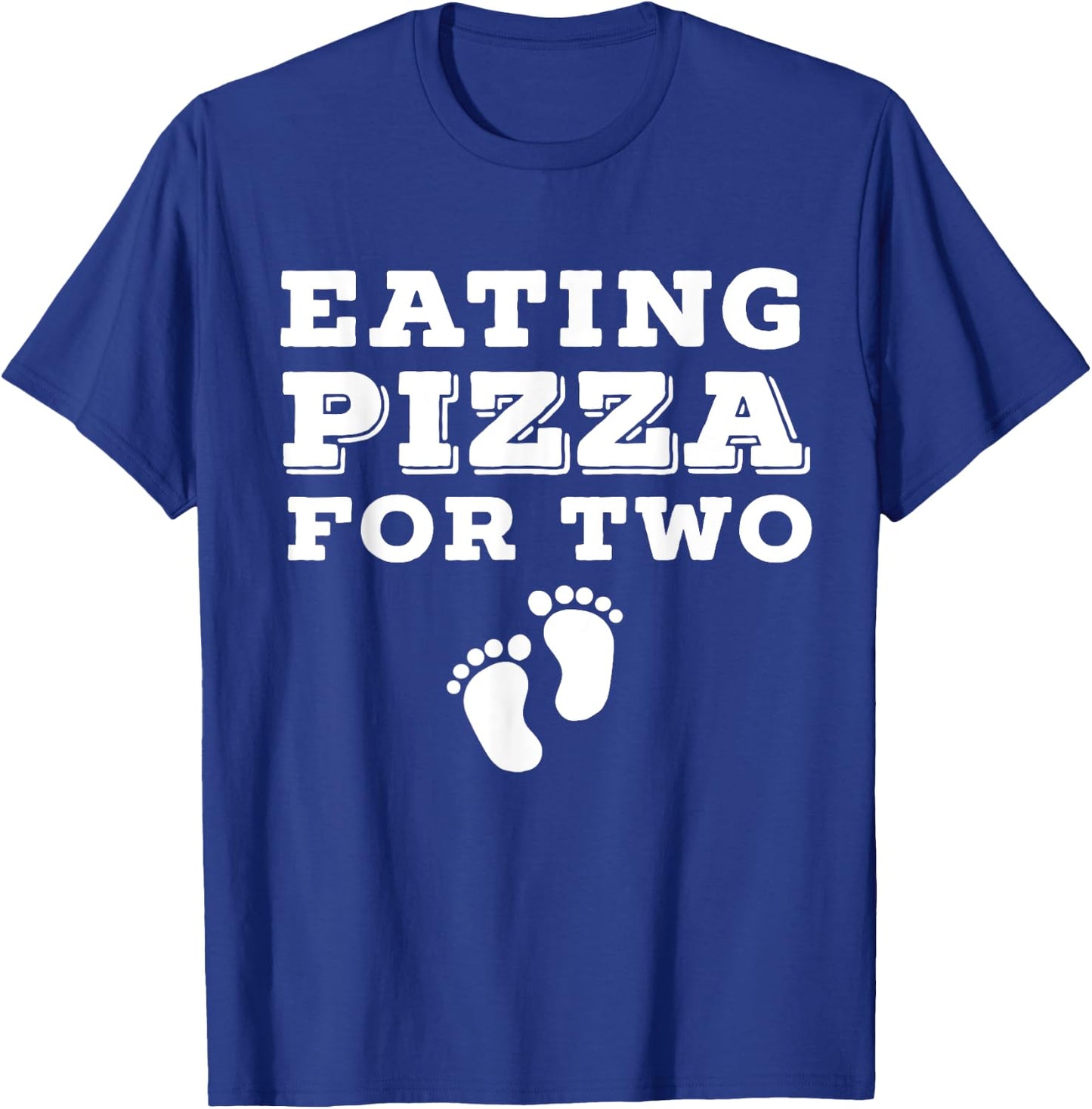 Eating Pizza For Two - Baby Feet Image T-Shirt - T-Shirt | Royal